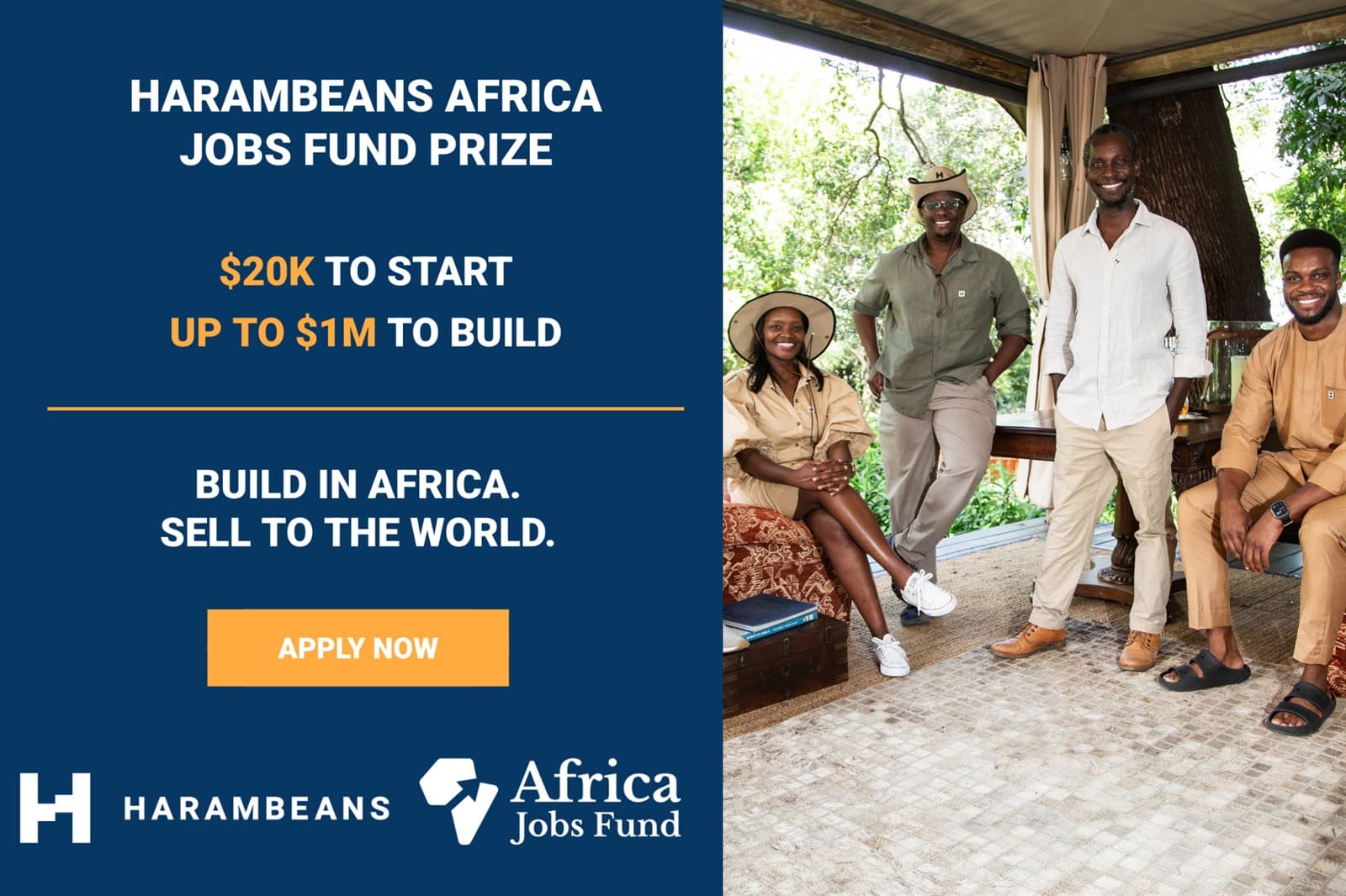 Harambeans Africa Jobs Fund Prize — $20k to start, up to $1M to build. Build in Africa. Sell to the world.